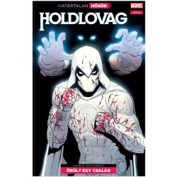 Határtalan Hősök 10 - Holdlovag: Őrült egy család