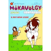 Hókavölgy 6. - Most bátor leszek