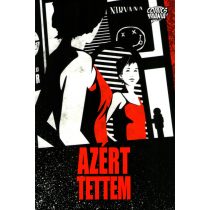 Azért tettem