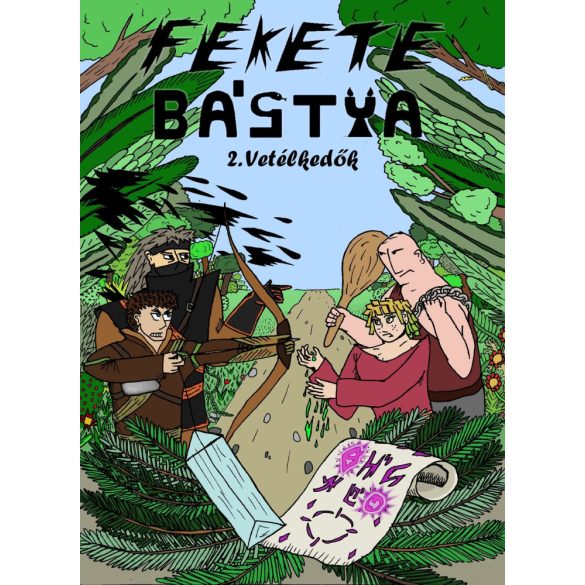 Fekete Bástya 2.rész