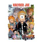 Kalyber Joe kezdettől végzetig