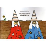 Földbe ásott varázslók