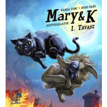 Mary & K: Szuperállatok I. Rész