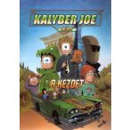 Kalyber Joe 1. - A kezdet