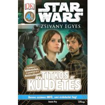   Star Wars - Zsivány egyes: Titkos küldetés (Illusztrált könyv)