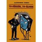 TV-függők, TV-álmok