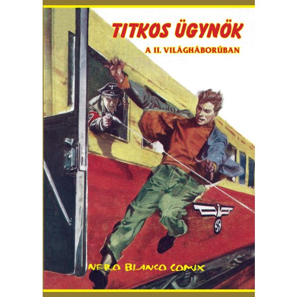 Titkos ügynök a II.világháborúban