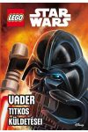 Lego Star Wars - Vader titkos küldetései (Illusztrált regény)