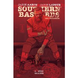 Déli rohadékok - Southern Bastards 2. kötet