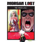 Morgan Lost 2 - Ne hagyj el