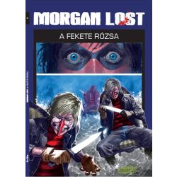 Morgan Lost 4. - A fekete rózsa
