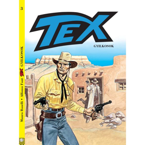 Tex 3.kötet - Gyilkosok