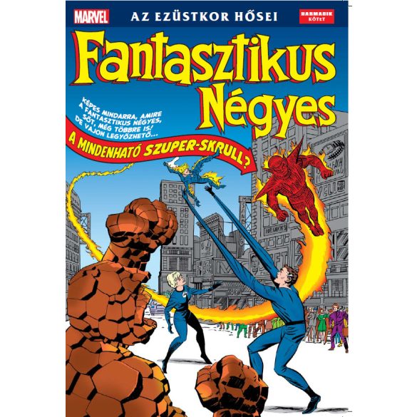 Fantasztikus Négyes - Az ezüstkor hősei 3.kötet