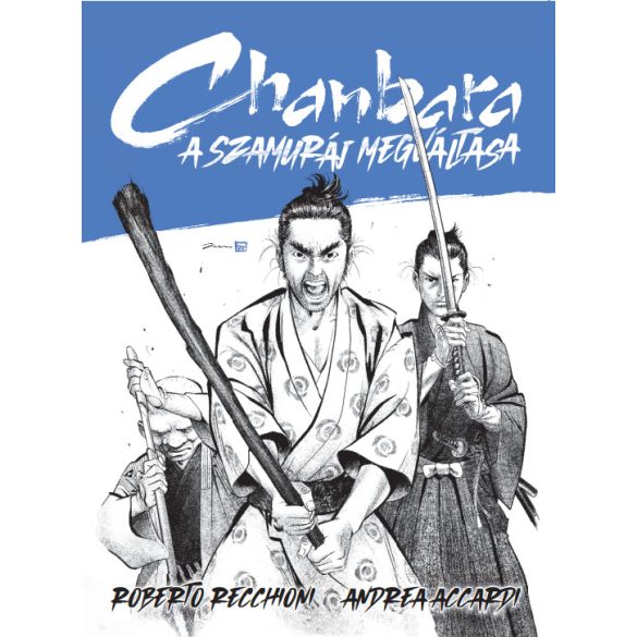 Chanbara 2.kötet - A szamuráj megváltása (előrendelés)