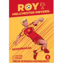 Roy és a Melchester Rovers 1. - Kezdőrúgás