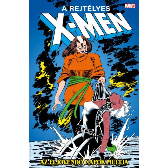 A rejtélyes X-Men 13 - Az eljövendő napok múltja