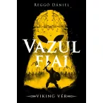 Viking vér – Vazul fiai (illusztrált regény)