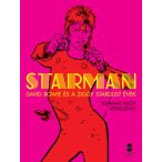 Starman - David Bowie és a Ziggy Stardust évek