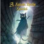 A Karom Rendje Krónikái 3.kötet