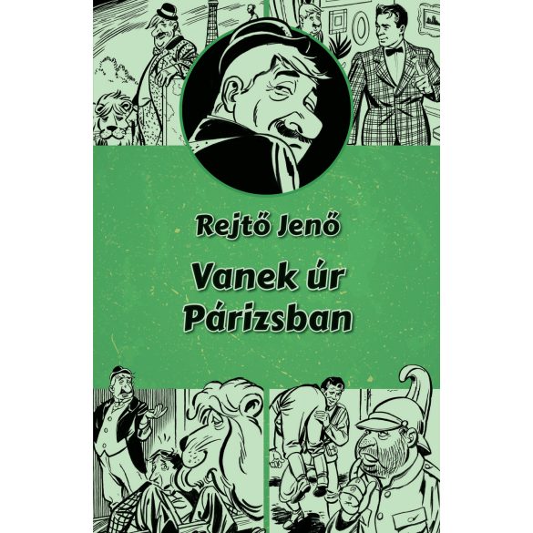 Vanek úr Párizsban (illusztrált regény Fazekas Attila rajzaival)- előrendelés