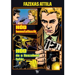 Fazekas Attila füzetek 2: Hód bemutatkozik (előrendelés)