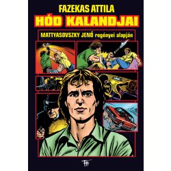 Hód kalandjai (keményfedeles, B/5 méretű)