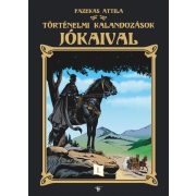   Fazekas Attila: Történelmi kalandozások Jókaival (előrendelés)