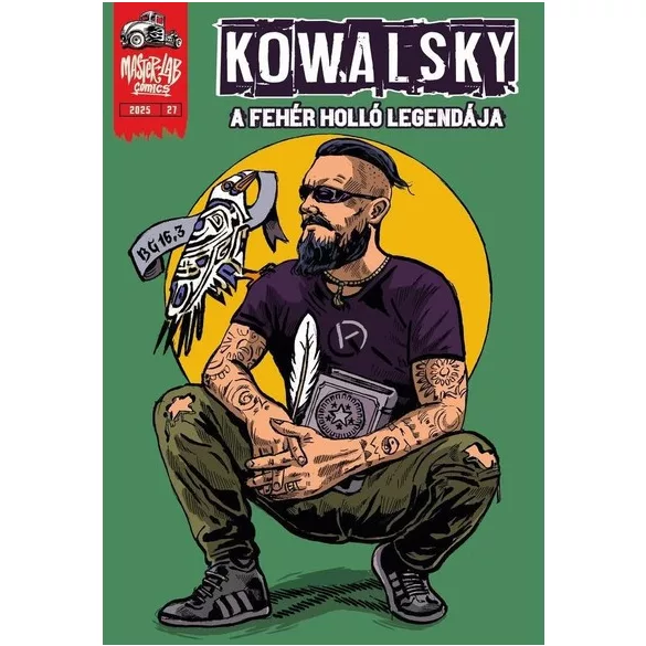 Kowalsky - A fehér holló legendája