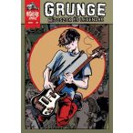 Grunge - Mítoszok és legendák
