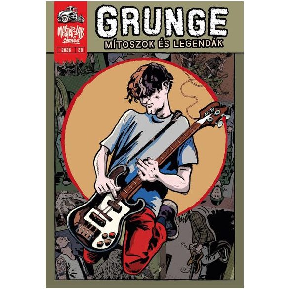 Grunge - Mítoszok és legendák