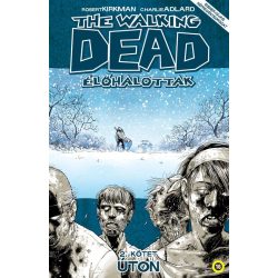 The Walking Dead  2. - Úton