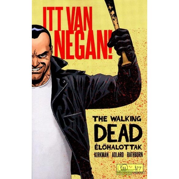 The Walking Dead - Itt van Negan