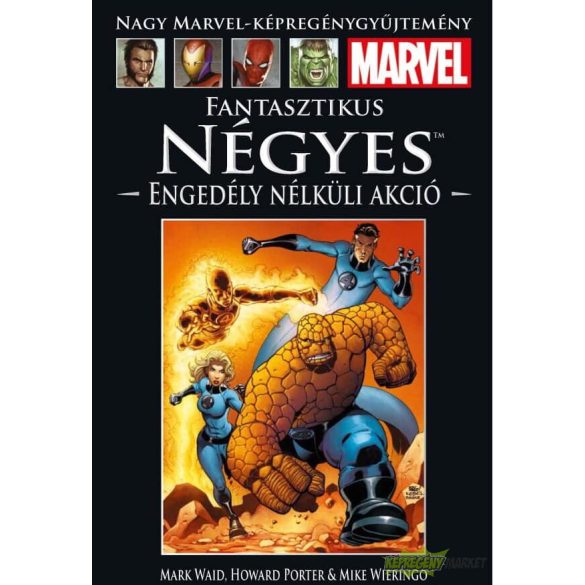 Fantasztikus Négyes - Engedély nélküli akció