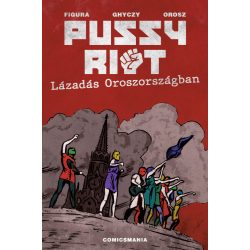 Pussy Riot: Lázadás Oroszországban