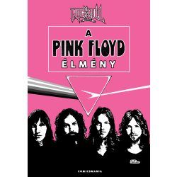   A Pink Floyd élmény (Rock 'N' Roll Comics) (előrendelés)