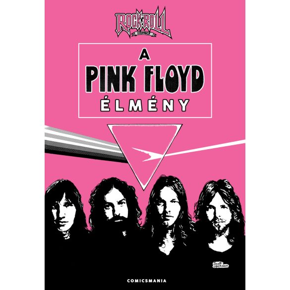 A Pink Floyd élmény (Rock 'N' Roll Comics) (előrendelés)