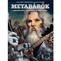 Metabárók 3.kötet - Acélkoponya és Dona Vicenta