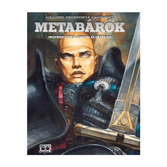 Metabárók 4.kötet - Aghora és Névtelen