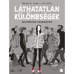   Láthatatlan különbségek Egy autista útja a teljes élet felé