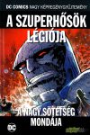 A szuperhősök légiója - A nagy sötétség mondája A szuperhősök légiója - A nagy sötétség mondája