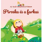 Piroska és a farkas - Az első mesekincstáram 1.