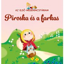 Piroska és a farkas - Az első mesekincstáram 1.