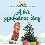 A kis gyufaárus lány - Az első mesekincstáram 27.