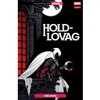 Határtalan Hősök 20: Holdlovag: Ciklusok