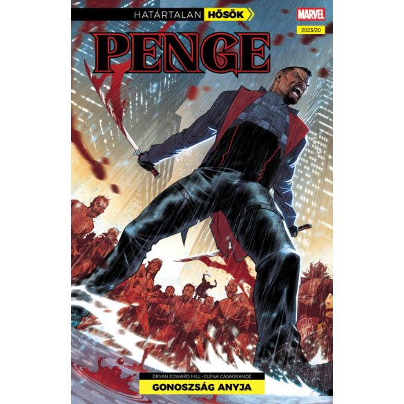 Határtalan Hősök 26: Penge: Gonoszság anyja