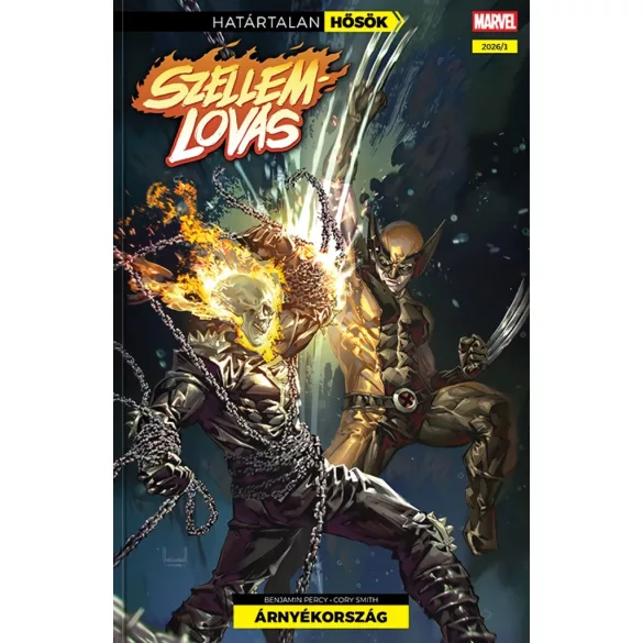 Határtalan Hősök 29 - Szellemlovas: Árnyékország