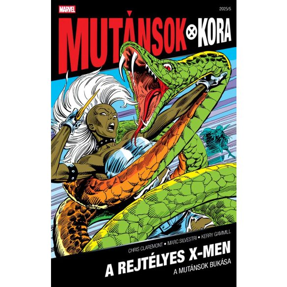 A rejtélyes X-Men 21. (Mutánsok Kora 2025/5)