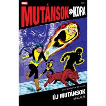 Mutánsok Kora 2026/1  Új Mutánsok 1. – Megújulás