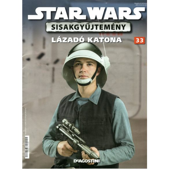 Star Wars sisak 33. - Lázadó katona