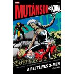 A rejtélyes X-Men 19. (Mutánsok Kora 2025/3)